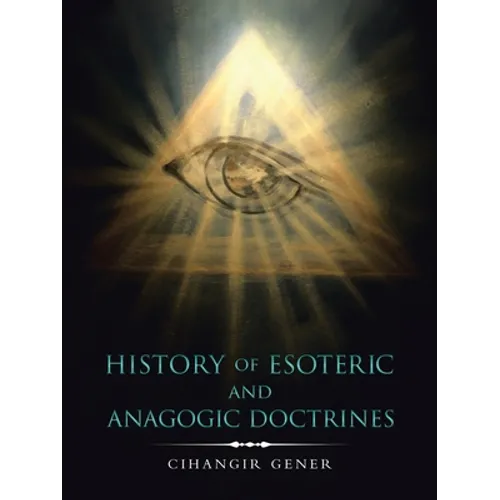 History of Esoteric and Anagogic Doctrines