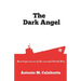 The Dark Angel: Best Kept Secret of World War II
