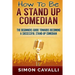 How To Be A Stand Up Comedian: The Beginners Guide Towards Becoming A Successful Stand-up Comedian