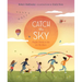 Catch the Sky: Playful Poems on the Air We Share