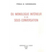 Du Monologue Interieur a la Sous-Conversation