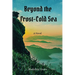 Beyond the Frost-Cold Sea
