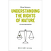 Understanding the Rights of Nature: A Critical Introduction