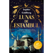 Lunas de Estambul. Edición 10 Aniversario (Novela Histórica) / Moons of Istanbul. 10th Anniversary Edition (a Historical Novel)