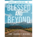 Blessed And Beyond: The Journey Begins