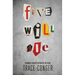 Five Will Die