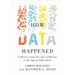 How Data Happened: A History from the Age of Reason to the Age of Algorithms