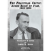 The Practical Critic: André Bazin on Film, 1945-1958