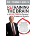 Retraining the Brain: A 45-Day Plan to Conquer Stress and Anxiety