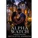 Savannah's Finest: Alpha Watch: Book I
