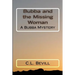 Bubba and the Missing Woman: A Bubba Mystery