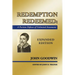 Redemption Redeemed: A Puritan Defense of Unlimited Atonement