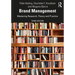 Brand Management: Mastering Research, Theory and Practice