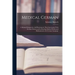 Medical German: A Manual Designed to Aid Physicians in Their Intercourse With German Patients and in Reading Medical Works and Publica