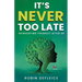 It's Never Too Late: Reinventing Yourself After 60