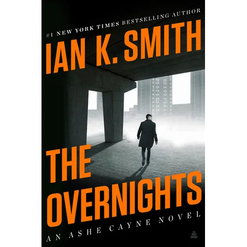 The Overnights: An Ashe Cayne Novel, Book 3