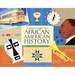 A Kid's Guide to African American History: More Than 70 Activities