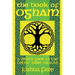 The Book of Ogham: A Druid's Guide to the Celtic Tree Oracle