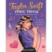 Taylor Swift Lyric Trivia: Name That Taylor Swift Tune: The Ultimate Lyric Challenge for Swifties and Superfans