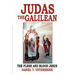 Judas the Galilean: The flesh and blood Jesus