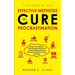 The Simple Yet Effective Methods to Cure Procrastination: Blueprint to Solving the Time Management Puzzle and Develop Habits Boosting Your Productivit