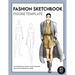 Fashion Sketchbook Female Figure Template: Over 200 female fashion figure templates in 10 different poses