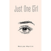 Just One Girl
