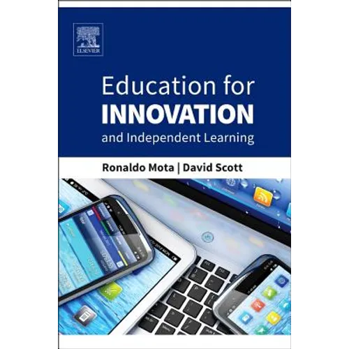 Education for Innovation and Independent Learning