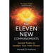The Eleven New Commandments: Sacred Truths to Awaken Your Inner Power