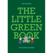 THE LITTLE GREEN BOOK - For Ankle Biters