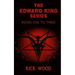The Edward King Series Books 1-3