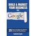Build & Market Your Business with Google