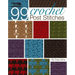 99 Crochet Post Stitches (Leisure Arts #4788)