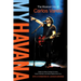 My Havana: The Musical City of Carlos Varela