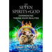 The Seven Spirits of God: Experiencing Throne Room Realities