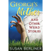 George's Mother and Other Weird Stories