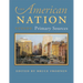 The American Nation: Primary Sources