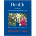 Health: The Vocabulary of Our Bodies and Health Care