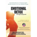 Emotional Detox Through Bodywork: A Women's Guide To Healing And Awakening
