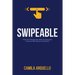 Swipeable: Avoid The 8 Mistakes Men Make On Dating Apps & Discover What Women Actually Want