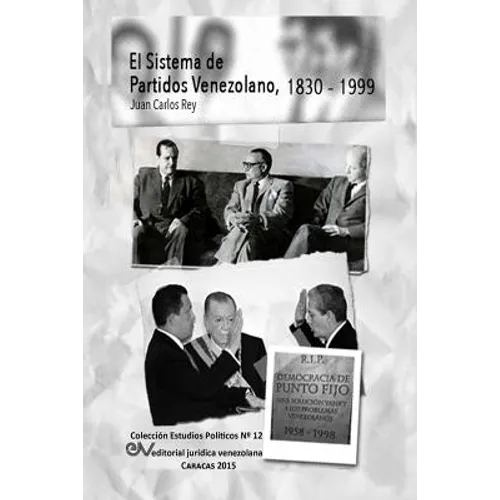 El Sistema de Partidos Políticos Venezolano 1830-1999