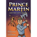 Prince Martin and the Last Centaur: A Tale of Two Brothers, a Courageous Kid, and the Duel for the Desert (Grayscale Art Edition)