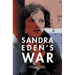 Sandra Eden's War