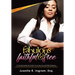 Fabulous Faithful & Free: A Transformational Guide to Loving Yourself with Boldness