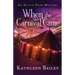 When the Carnival Came: An Olivia Penn Mystery