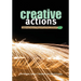 Creative Actions: Embedding Creative Competencies in Every Classroom