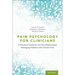 Pain Psychology for Clinicians P