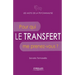 Le transfert: Pour qui me prenez-vous ?