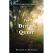 The Divine Quest: God's ultimate design and purpose for every believer