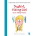 Dagfrid, Viking Girl 2: Secret Viking Wishes